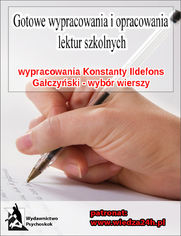 Wypracowania - Konstanty Ildefons Gałczyński "Wybór wierszy"
