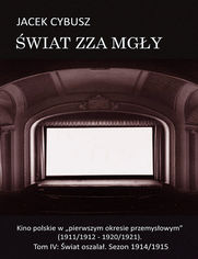 Świat zza mgły. Tom 4. Świat oszalał