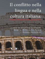 Il conflitto nella lingua e nella cultura italiana: analisi, interpretazioni, prospettive