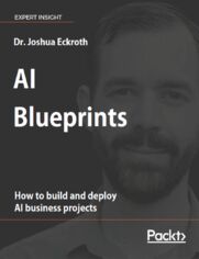 AI Blueprints. How to build and deploy AI business projects