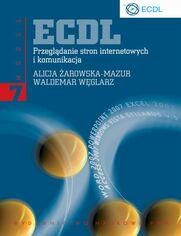 Okładka: ECDL. Przeglądanie stron internetowych i komunikacja. Moduł 7