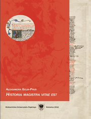 "Historia magistra vitae est". Podręcznik do języka łacińskiego dla studentów historii. Wyd. 3