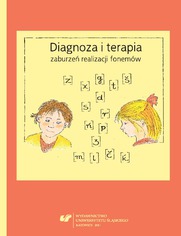 Diagnoza i terapia zaburzeń realizacji fonemów
