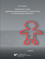 Codzienność osoby z głęboką niepełnosprawnością intelektualną w domu pomocy społecznej