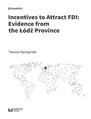 Incentives to Attract FDI: Evidence from the Łódź Province
