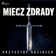 Andrzej Sokół. Miecz zdrady (#2)