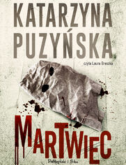 Saga o policjantach z Lipowa. Martwiec. Tom 13