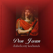 Don Juan  diaboliczny kochanek