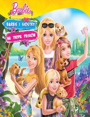 Barbie - Barbie i siostry na tropie piesków