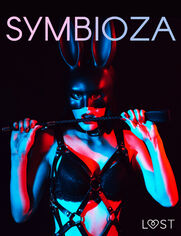 Symbioza  6 opowiadań erotycznych o dominacji i uległości