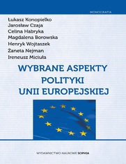 Wybrane aspekty polityki Unii Europejskiej