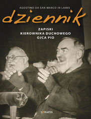 Dziennik - Zapiski kierownika duchowego Ojca Pio