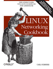 Okładka: Linux Networking Cookbook. From Asterisk to Zebra with Easy-to-Use Recipes