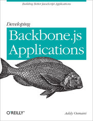 Okładka: Developing Backbone.js Applications. Building Better JavaScript Applications