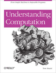 Okładka: Understanding Computation. From Simple Machines to Impossible Programs