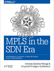 Okładka: MPLS in the SDN Era. Interoperable Scenarios to Make Networks Scale to New Services