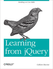 Okładka: Learning from jQuery. Building on Core Skills