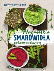 Okładka: Wegańskie smarowidła na domowym pieczywie