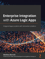 Enterprise Integration with Azure Logic Apps. Integrate legacy systems with innovative solutions
