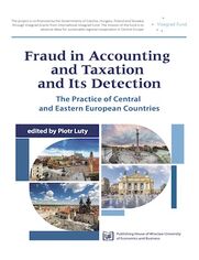 Fraud in Accounting and Taxation and Its Detection. The Practice of Central and Eastern European Countries 
