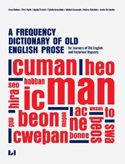 A frequency dictionary of Old English prose for learners of Old English and historical linguists