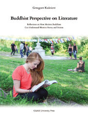 Buddhist Perspective on Literature. Reflection on How Modern Buddhists Can Understand Western Poetry and Fiction
