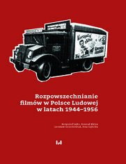 Rozpowszechnianie filmów w Polsce Ludowej w latach 1944-1956
