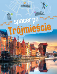 Okładka: Spacer po Trójmieście