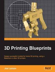 3D Printing Blueprints. Using the free open-source Blender software, anyone can design models for 3D printing. Fantastic fun and a great experience whether or not you have a 3D printer, this book is a crash course in the new technology
