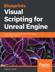 Blueprints Visual Scripting for Unreal Engine. Build professional 3D games with Unreal Engine 4's Visual Scripting system