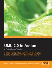 Okładka: UML 2.0 in Action: A project-based tutorial. A detailed and practical book and eBook walk-through showing how to apply UML to real world development projects