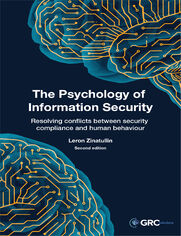 Okładka: The Psychology of Information Security. Resolving conflicts between security compliance and human behaviour