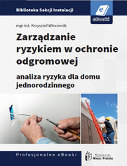 Zarządzanie ryzykiem w ochronie odgromowej - analiza ryzyka dla domu jednorodzinnego