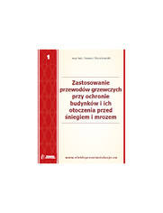 Zastosowanie przewodów grzewczych przy ochronie budynków i ich otoczenia przed śniegiem i mrozem