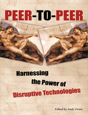 Okładka: Peer-to-Peer. Harnessing the Power of Disruptive Technologies