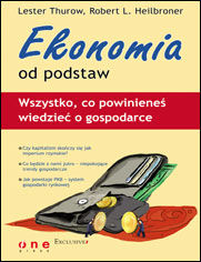 Okładka: Ekonomia od podstaw. Wszystko, co powinieneś wiedzieć o gospodarce