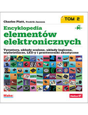 Encyklopedia elementów elektronicznych. Tom 2. Tyrystory, układy scalone, układy logiczne, wyświetlacze, LED-y i przetworniki akustyczne