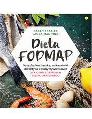 Okładka książki Dieta FODMAP. Książka kucharska, wskazówki dietetyka i plany żywieniowe dla osób z zespołem jelita drażliwego