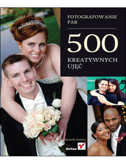 Okładka książki Fotografowanie par. 500 kreatywnych ujęć