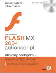 Okładka książki Macromedia Flash MX 2004 ActionScript. Oficjalny podręcznik