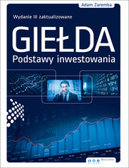 Okładka książki Giełda. Podstawy inwestowania. Wydanie III zaktualizowane