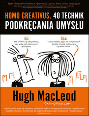 Okładka książki HOMO CREATIVUS. 40 technik podkręcania umysłu