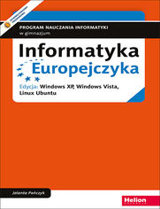 Okładka książki Informatyka Europejczyka. Program nauczania informatyki w gimnazjum. Edycja: Windows XP, Windows Vista, Linux Ubuntu (wydanie V)