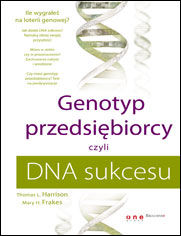 Okładka książki Genotyp przedsiębiorcy, czyli DNA sukcesu