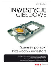 Okładka książki Inwestycje giełdowe. Szanse i pułapki. Przewodnik inwestora