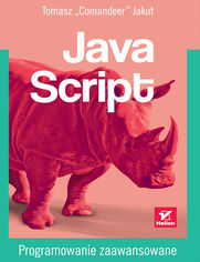 JavaScript. Programowanie zaawansowane - Tomasz 