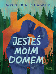 Okładka książki Jesteś moim domem