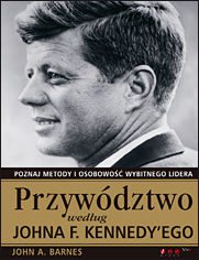Okładka książki Przywództwo według Johna F. Kennedy'ego