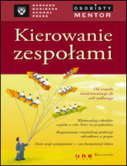 Okładka książki Kierowanie zespołami. Osobisty mentor - Harvard Business School Press
