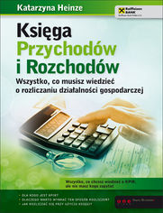 Okładka książki Księga Przychodów i Rozchodów. Wszystko, co musisz wiedzieć o rozliczaniu działalności gospodarczej